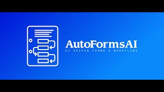 Text-to-Form,  Prompt to form,  Prompt to Survey &  Prompt to Workflow (AutoFormsAI)