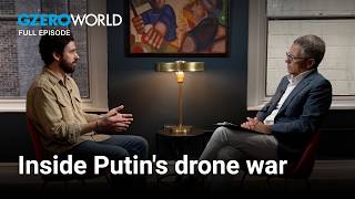 Putin's drone battle for Ukraine's skies | GZERO World with Ian Bremmer