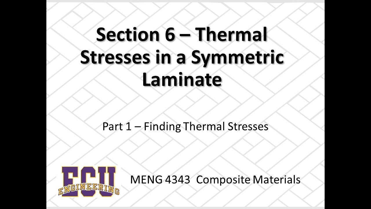 Section 6 Part 1 Thermal Stress Equations