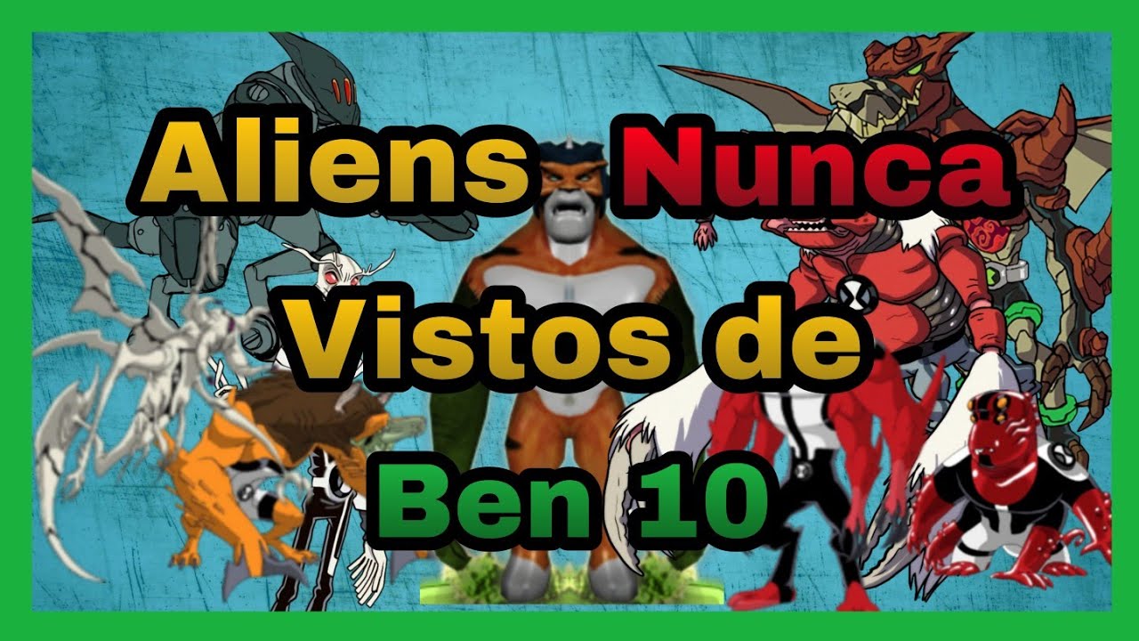 Aliens poco conocidos de Ben 10 (Parte 3)
