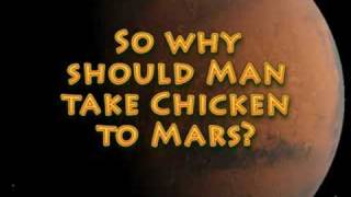Should Man Take Chicken To Mars?