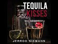 Jerrod Niemann - "Tequila Kisses" (Official Audio Video)