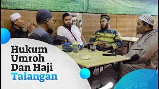 Ngobrol Santai: Hukum Umroh & Haji Talangan - Ustadz Kholiful Hadi