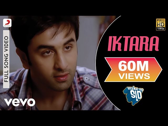 Iktara Full Video - Wake Up Sid|Ranbir Kapoor,Konkona Sen Sharma|Kavita Seth|Amit Trivedi class=