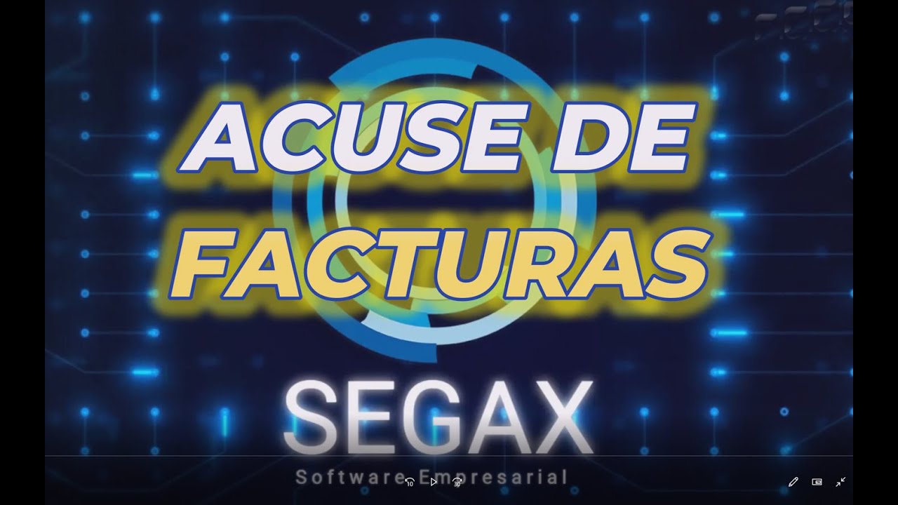 ACUSE DE FACTURAS - SEGAX