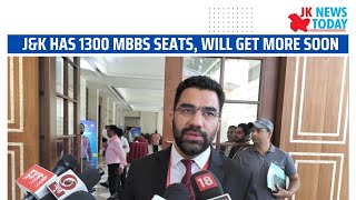 J&K has 1300 MBBS seats, will get more soon | JK News Today