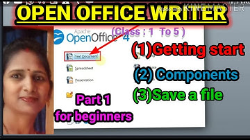 #OpenOffice #Writer Grade:1,2,3,4,5/ Getting start,Components/save file/ Tutorial for beginners.