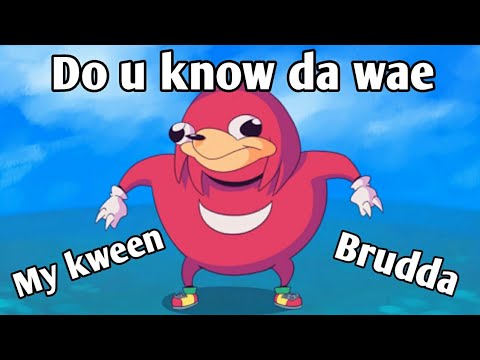 DO U KNOW DA WAE | Ugandan Knuckles | VRchat | 2018 Meme - YouTube