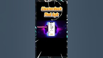 Clusterduck HACK   How to Download and Install the Latest Hack Mod APK for Phones