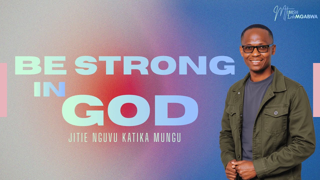 #live Jitie Nguvu Katika Mungu [Be Strong In God] 3