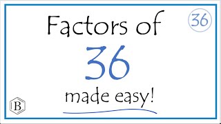 Factors and Prime Factors of 36