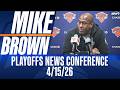 Mike Brown reveals what the Knicks need to do to advance past the Hawks in the NBA Playoffs