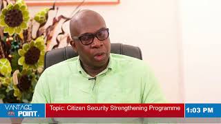 Vantage Point | Citizen Security Strengthening Programme