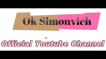 Ok Simonvich Youtube Intro Video {Example}