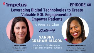 Leveraging Digital Technologies to Create Valuable KOL Engagements & Empower Patients