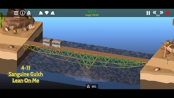 Poly Bridge 2 - Sanguine Gulch - Lean On Me (4-11)