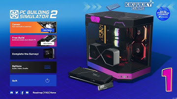 PC Building Simulator 2 - New Game Career NO COMMENTARY (PC) - Part 1