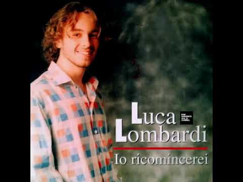 Luca Lombardi - Io Ricomincerei (LYRICS) FM HORIZONTE 94.3 CHANNEL