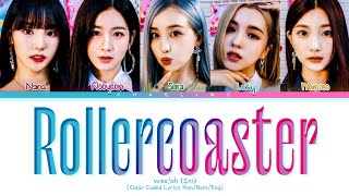 woo!ah! &#39;Rollercoaster&#39; Lyrics (우아! 롤러코스터 가사)