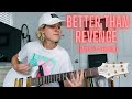 "Better Than Revenge (Taylor