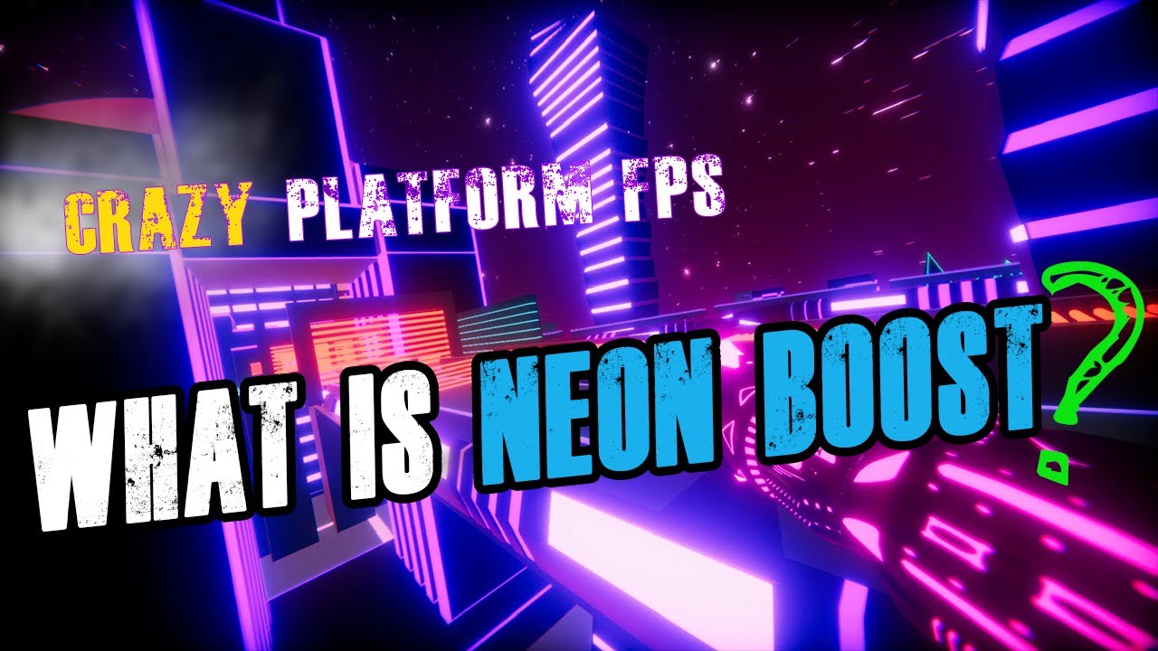 What is Neon Boost? - Check this Gameplay!