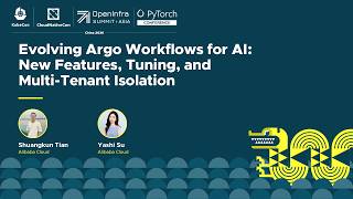 Evolving Argo Workflows for AI: New Features, Tuning, and Multi-Tenant... Shuangkun Tian & Yashi Su