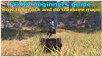 FFXIV beginners guide How to unlock and do treasure maps