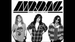 Video thumbnail of "Airbag - Una hora a tokyo - Un dia diferente"