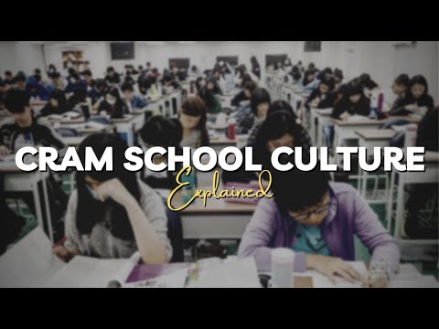 Cram School Culture Explained