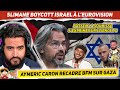 Aymeric caron recadre bfm sur gaza slimane boycott isral  leurovision bassem se soumet  tsahal