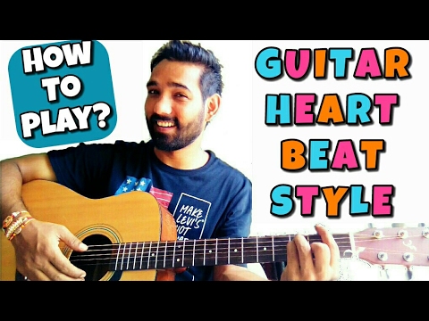 Heartbeat Style Strumming Guitar Lesson in Hindi