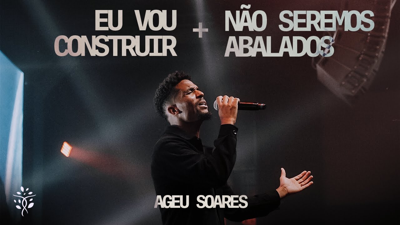 Eu Vou Construir + Não Seremos Abalados |  @GetWorship @AgeuSoaresOficial | GET CHURCH FLORIPA