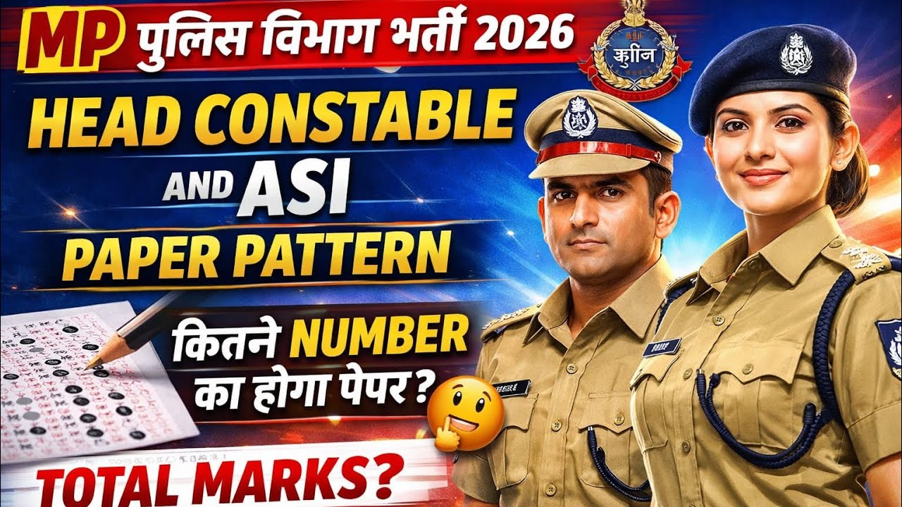 MP Police Head Constable and ASI Notification Out 2026| mp head constable Syllabus |mp asi syllabus 