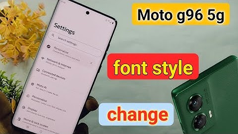 How to change font in moto g96 5g | motorola g96 me font change kaise kare