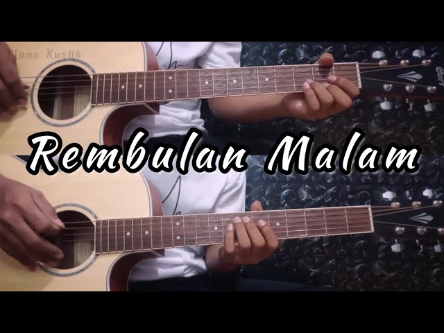 REMBULAN MALAM - ARIEF | Gitar Cover ( Instrumen ) Chord Gitar class=