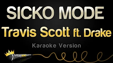 Travis Scott ft. Drake - SICKO MODE (Karaoke Version)