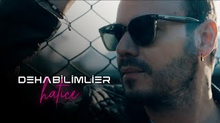 Deha Bilimlier - Hatice (Official Video)