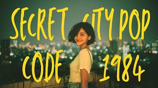 Japanese City Pop | Secret Code from the Star Mix | Music for Studying / Working 💻 | シティポップ