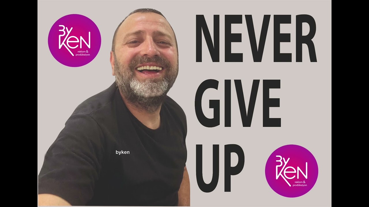 NEVER GIVE UP - YouTube