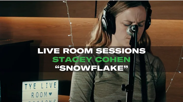 Live Room Sessions: Stacey Cohen - Snowflake