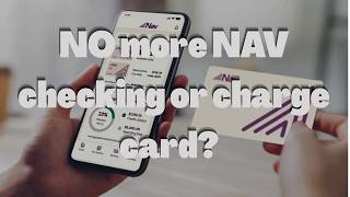 Nav Prime & Checking are SHUTTING DOWN: What You Need to Do NOW!