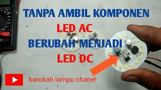 Cara paling mudah merubah led AC menjadi DC v