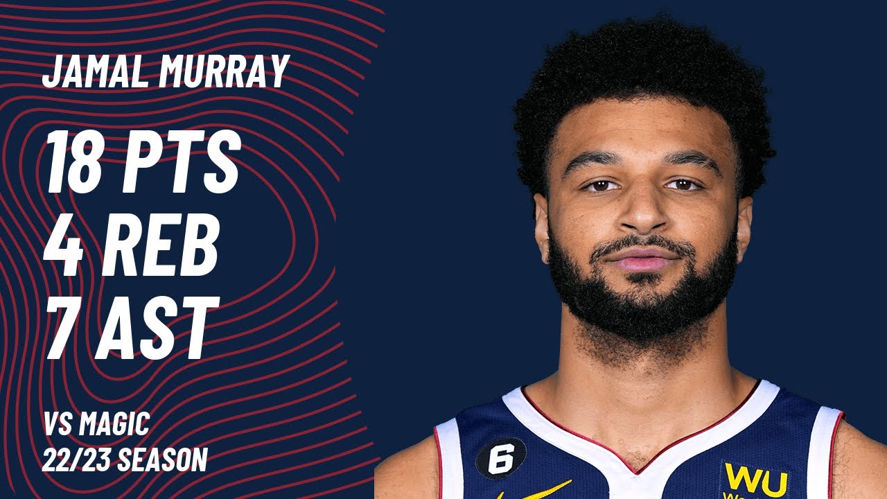 Jamal Murray vs Orlando Magic Jan 15, 2023 YouTube