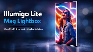 Illumigo™ Lite Mag - Magnetic Lightbox Display System