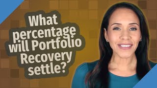 What percentage will Portfolio Recovery settle