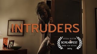 Intruders Scary Short Horror Film Screamfest