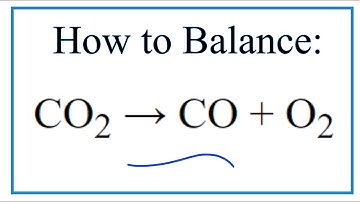 How to Balance CO2 = CO + O2 (Carbon dioxide decomposing )