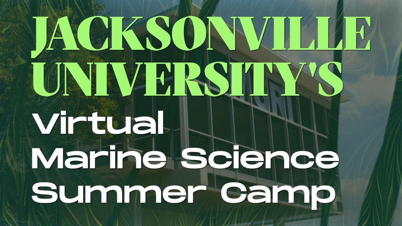 JU's Virtual Marine Science Summer Camp Day 5 @ 11am : Smith, Schulze, Christoferson, Martin
