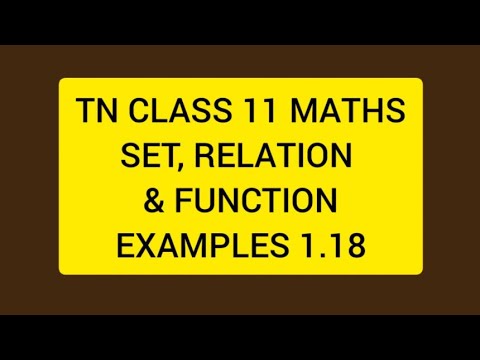 TN CLASS 11 MATHS  SETS RELATION & FUNCTION EXAMPLES 1.18