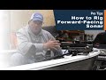How to Rig Forward-Facing Sonar and Other Boat Electronics | Crestliner Pro Jason Mitchell
